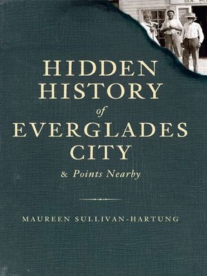 cover image of Hidden History of Everglades City and Points Nearby